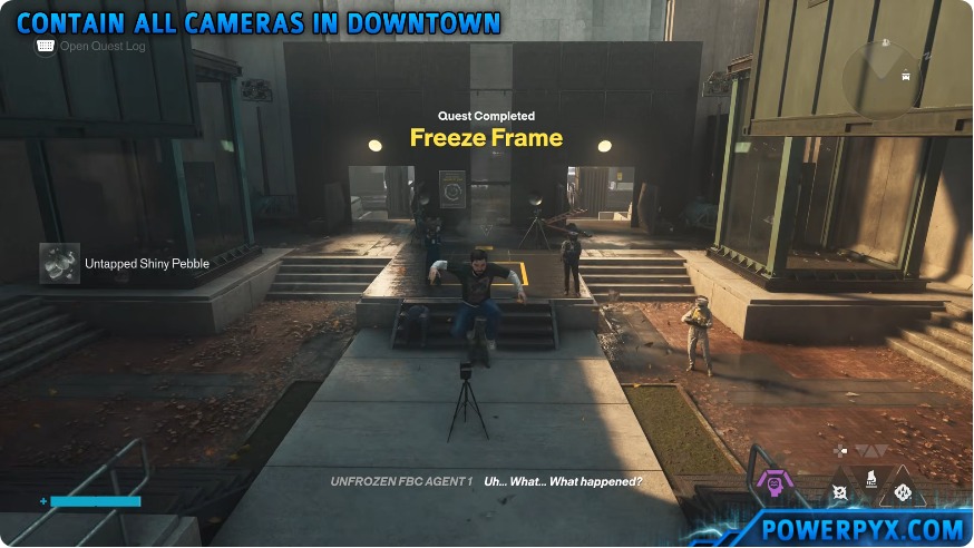 Quest Completed Freeze Frame with Untapped Shiny Pebble and unfrozen FBC agents